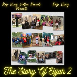 The Story Of Elijah 2 (Explicit)