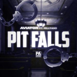 Pit Falls(feat. millyano) (Explicit)