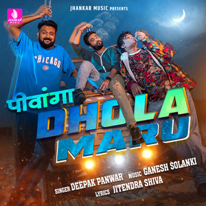 Pivanga Dhola Maru - Single