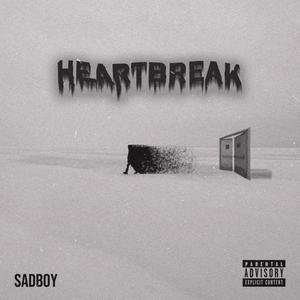 HEARTBREAK (Explicit)