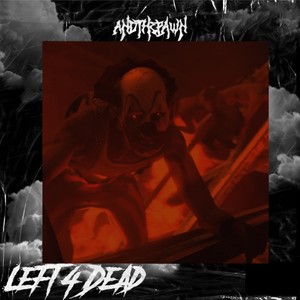 Left 4 Dead (Explicit)