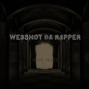 I Need Peace (Explicit)