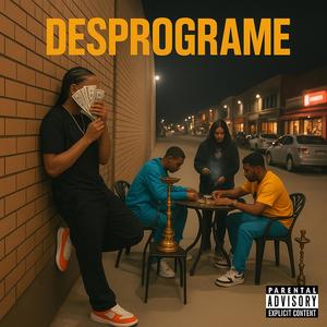 Desprograme (Explicit)