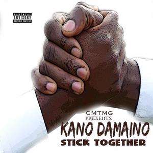 Stick Together (Explicit)