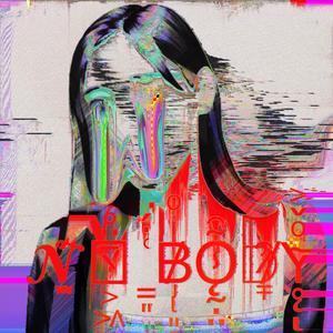 NO BODY (feat. Anna Paloma)
