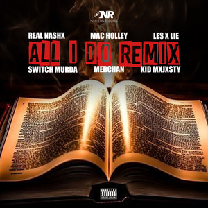 All I Do (Remix|Explicit)