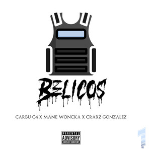 Belicos (Explicit)