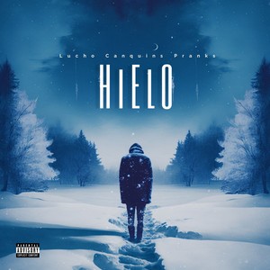 Hielo (Explicit)