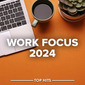 Work Focus 2024