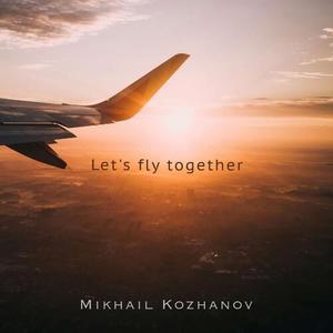 Let's fly together