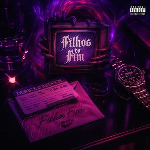 Filhos do Fim (Explicit)