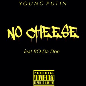 No Cheese (Explicit)