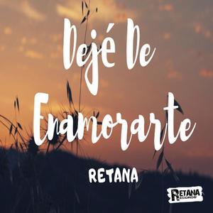 Dejé De Enamorarte