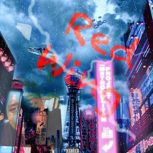 Red Wing(freestyle) (Explicit)