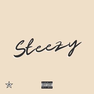 Steezy (Explicit)