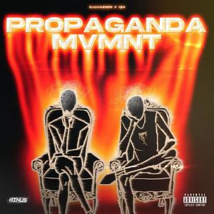 PROPAGANDA MVMNT (Explicit)