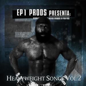 Heavyweight Songs Vol.2 (Explicit)