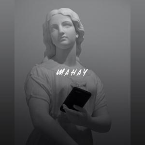 Mahay (Explicit)