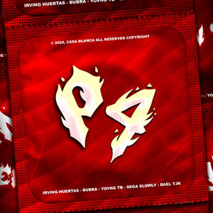 P4 (feat. Bael Tjk & Bubra) (Explicit)
