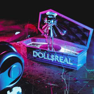 Doll$real, Vol. 01 (Explicit)