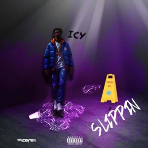 Slippin (Explicit)