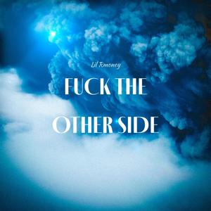 **** The Other Side (Explicit)