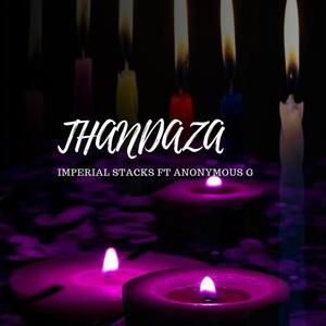 Thandaza (feat. Anonymous G)