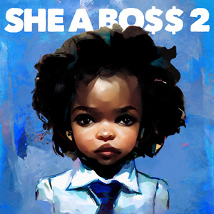 She a Boss Vol. 2