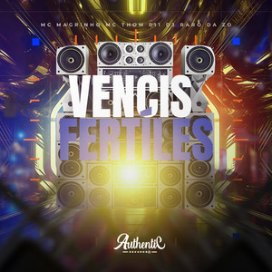 Vencis Fertíles (Explicit)
