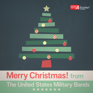 Merry Christmas from The United States Military Bands