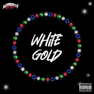 White Gold (Explicit)