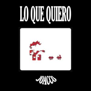 LO QUE QUIERO (Explicit)