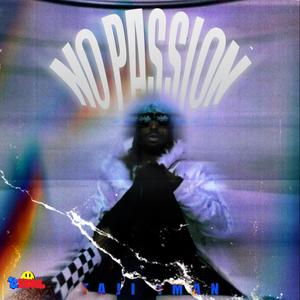 No Passion (Explicit)