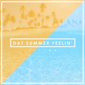 Dat Summer Feelin (Mashup)
