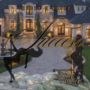 Success (feat. Koolz) (Explicit)