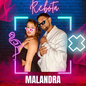 Rebota Malandra (feat. Alela)