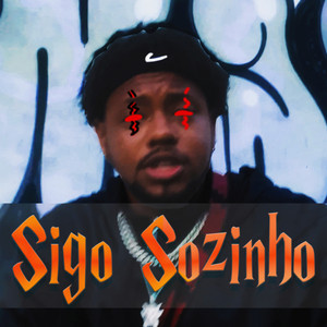 Sigo Sozinho (Explicit)