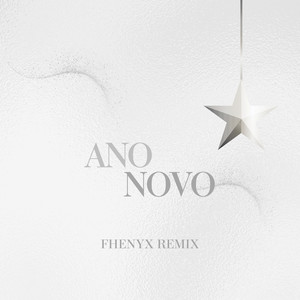 Ano Novo (Fhenyx Remix)