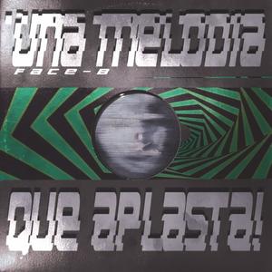 UNA MELODIA QUE APLASTA (Rave Mix)