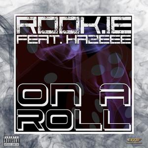 On A Roll (Explicit)