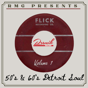 Flick Records 50's & 60's Detroit Soul (Vol. 1)