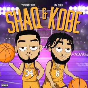 Shaq & Kobe (Explicit)