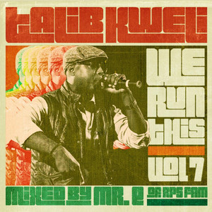 We Run This, Vol. 7 (Mixed By Mr. E of RPS Fam)