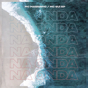 Na Onda (Explicit)