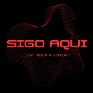 Sigo Aqui (Explicit)