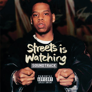 Streets Is Watching (Original Motion Picture Soundtrack) [Explicit]
