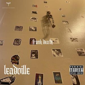 Leadville (feat. MRLEAN) [Explicit]