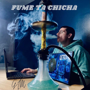 Fume ta chicha (Explicit)