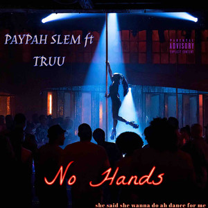 No Hands (Explicit)