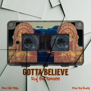 Gotta Believe (Explicit)